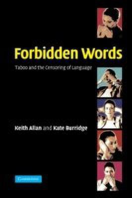 Forbidden Words(English, Hardcover, Allan Keith)