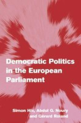 Democratic Politics in the European Parliament(English, Paperback, Hix Simon)
