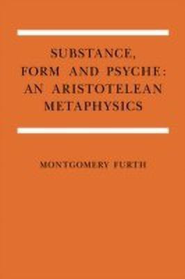 Substance, Form, and Psyche(English, Paperback, Furth Montgomery)