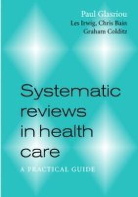 Systematic Reviews in Health Care(English, Paperback, Glasziou Paul)