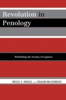 Revolution in Penology(English, Hardcover, Arrigo Bruce A.)