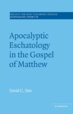 Apocalyptic Eschatology in the Gospel of Matthew(English, Hardcover, Sim David C.)
