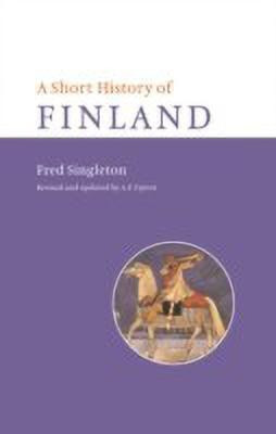 A Short History of Finland(English, Hardcover, Singleton Fred)