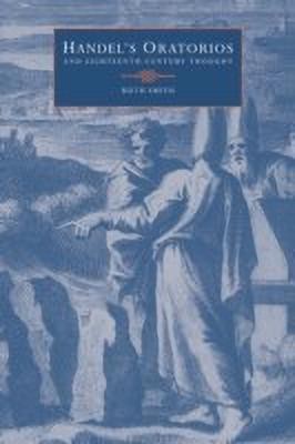 Handel's Oratorios and Eighteenth-Century Thought(English, Paperback, Smith Ruth)