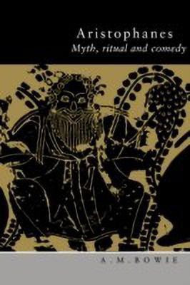 Aristophanes(English, Paperback, Bowie A. M.)