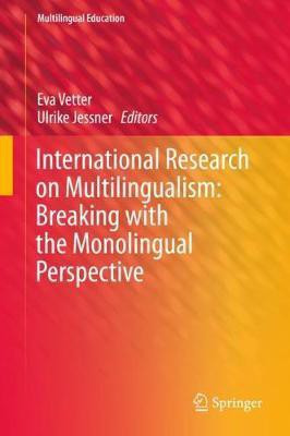 International Research on Multilingualism: Breaking with the Monolingual Perspective(English, Hardcover, unknown)