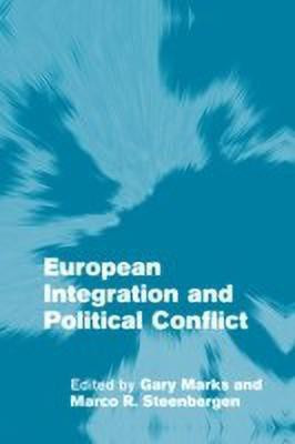 European Integration and Political Conflict(English, Hardcover, unknown)