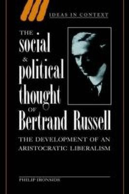 The Social and Political Thought of Bertrand Russell(English, Hardcover, Ironside Philip)