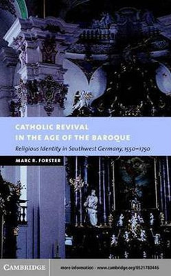 Catholic Revival in the Age of the Baroque(English, Electronic book text, Forster Marc R.)