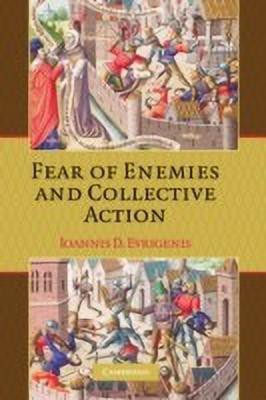 Fear of Enemies and Collective Action(English, Paperback, Evrigenis Ioannis D.)