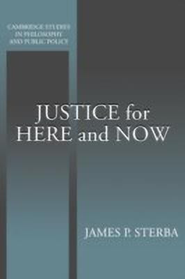 Justice for Here and Now(English, Paperback, Sterba James P.)