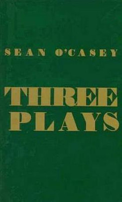 Three Plays: Juno and the Paycock / the Shadow of a Gunman / the Plow and the Stars(English, Paperback, O'Casey Sean)