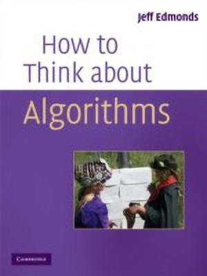 How to Think About Algorithms(English, Paperback, Edmonds Jeff)