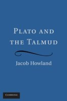 Plato and the Talmud(English, Hardcover, Howland Jacob)
