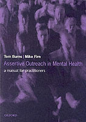 Assertive Outreach in Mental Health(English, Paperback, Burns Tom)