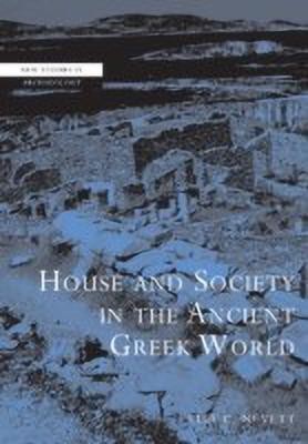 House and Society in the Ancient Greek World(English, Paperback, Nevett Lisa C.)