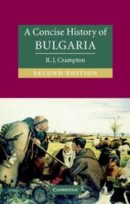 A Concise History of Bulgaria(English, Paperback, Crampton R. J.)