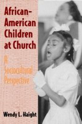 African-American Children at Church(English, Paperback, Haight Wendy L.)