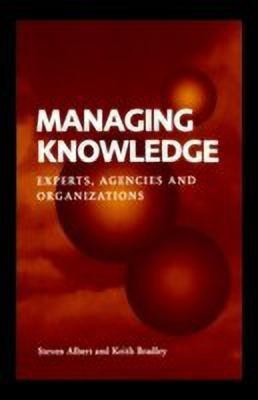 Managing Knowledge(English, Hardcover, Albert Steven)