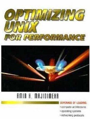 Optimizing UNIX for Performance(English, Paperback, Majidimehr Amir H.)