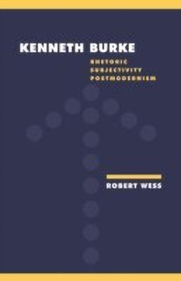 Kenneth Burke(English, Paperback, Wess Robert)