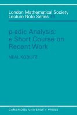 P-adic Analysis(English, Paperback, Koblitz Neal)