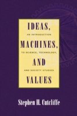 Ideas, Machines, and Values(English, Paperback, Cutcliffe Stephen H.)