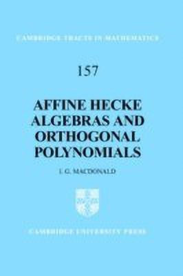 Affine Hecke Algebras and Orthogonal Polynomials(English, Hardcover, Macdonald I. G.)