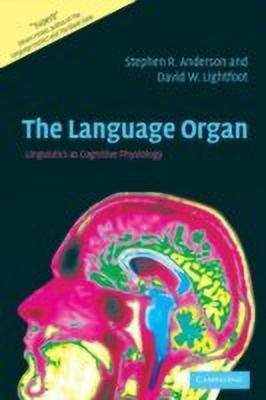 The Language Organ(English, Paperback, Anderson Stephen R.)
