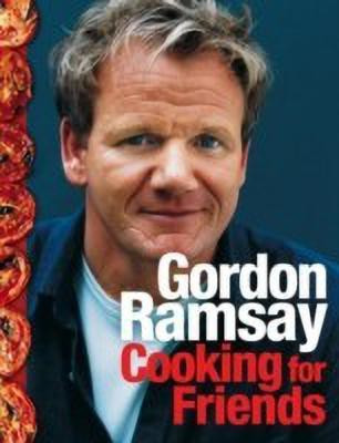 Gordon Ramsay Cooking For Friends(English, Hardcover, Ramsay Gordon)