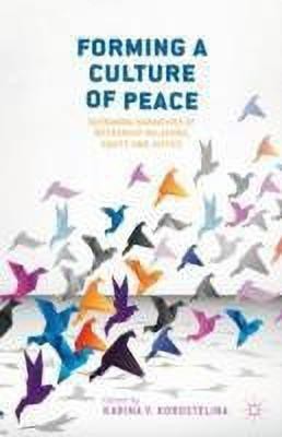 Forming a Culture of Peace(English, Hardcover, unknown)