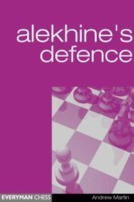 Alekhine's Defence(English, Paperback, Martin Andrew)