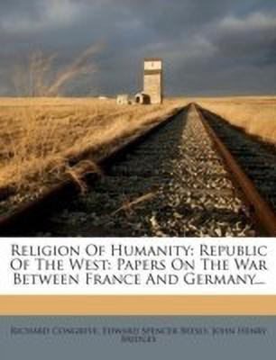Religion of Humanity(English, Paperback, Congreve Richard)