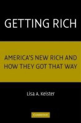 Getting Rich(English, Paperback, Keister Lisa A.)