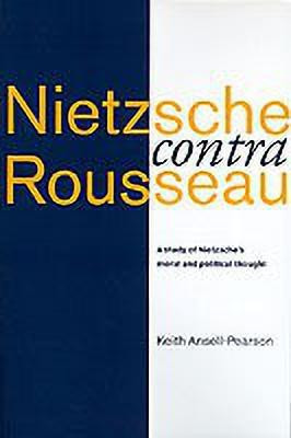Nietzsche contra Rousseau(English, Paperback, Ansell-Pearson Keith)