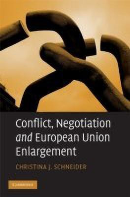 Conflict, Negotiation and European Union Enlargement(English, Hardcover, Schneider Christina J.)