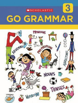 Scholastic Go Grammar 3(English, Paperback, unknown)