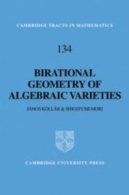 Birational Geometry of Algebraic Varieties(English, Paperback, Kollar Janos)
