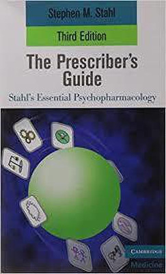 The Prescriber's Guide South Asian Edition(English, Paperback, Stahl Stephen M Dr M.D. PH.D.)