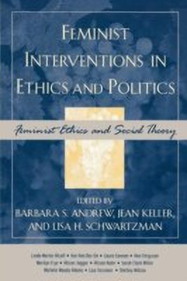 Feminist Interventions in Ethics and Politics(English, Paperback, unknown)