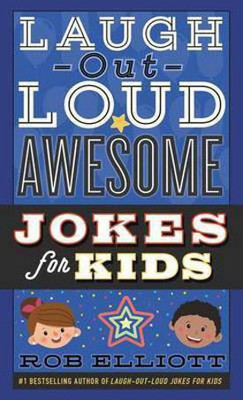 Laugh-Out-Loud Awesome Jokes for Kids(English, Electronic book text, Elliott Rob)