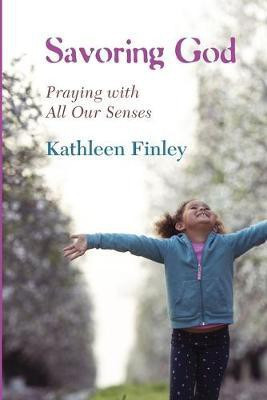 Savoring God(English, Paperback, Finley Kathleen)