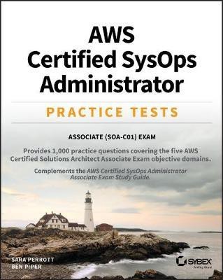 AWS Certified SysOps Administrator Practice Tests(English, Paperback, Perrott Sara)