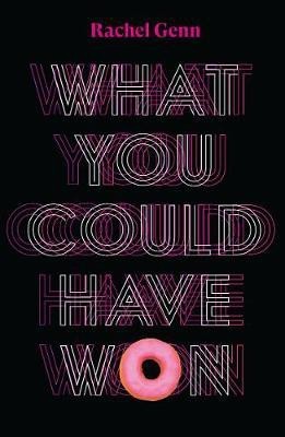 What You Could Have Won(English, Paperback, Genn Rachel)