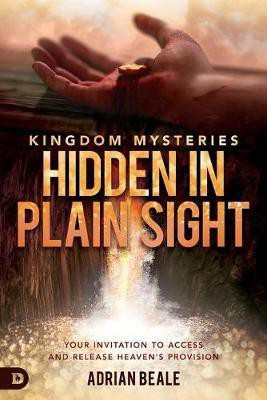 Kingdom Mysteries: Hidden in Plain Sight(English, Paperback, Beale Adrian)