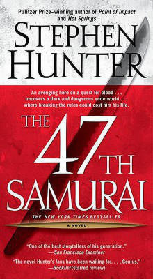 The 47th Samurai(English, Paperback, Hunter Stephen)