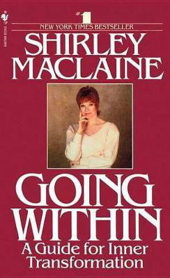 Going Within(English, Electronic book text, MacLaine Shirley)