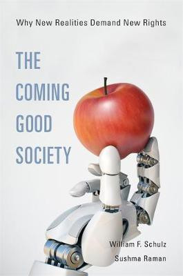 The Coming Good Society(English, Hardcover, Schulz William F.)