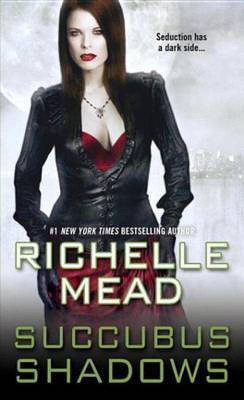 Succubus Shadows(English, Electronic book text, Mead Richelle)