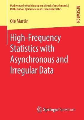 High-Frequency Statistics with Asynchronous and Irregular Data(English, Paperback, Martin Ole)